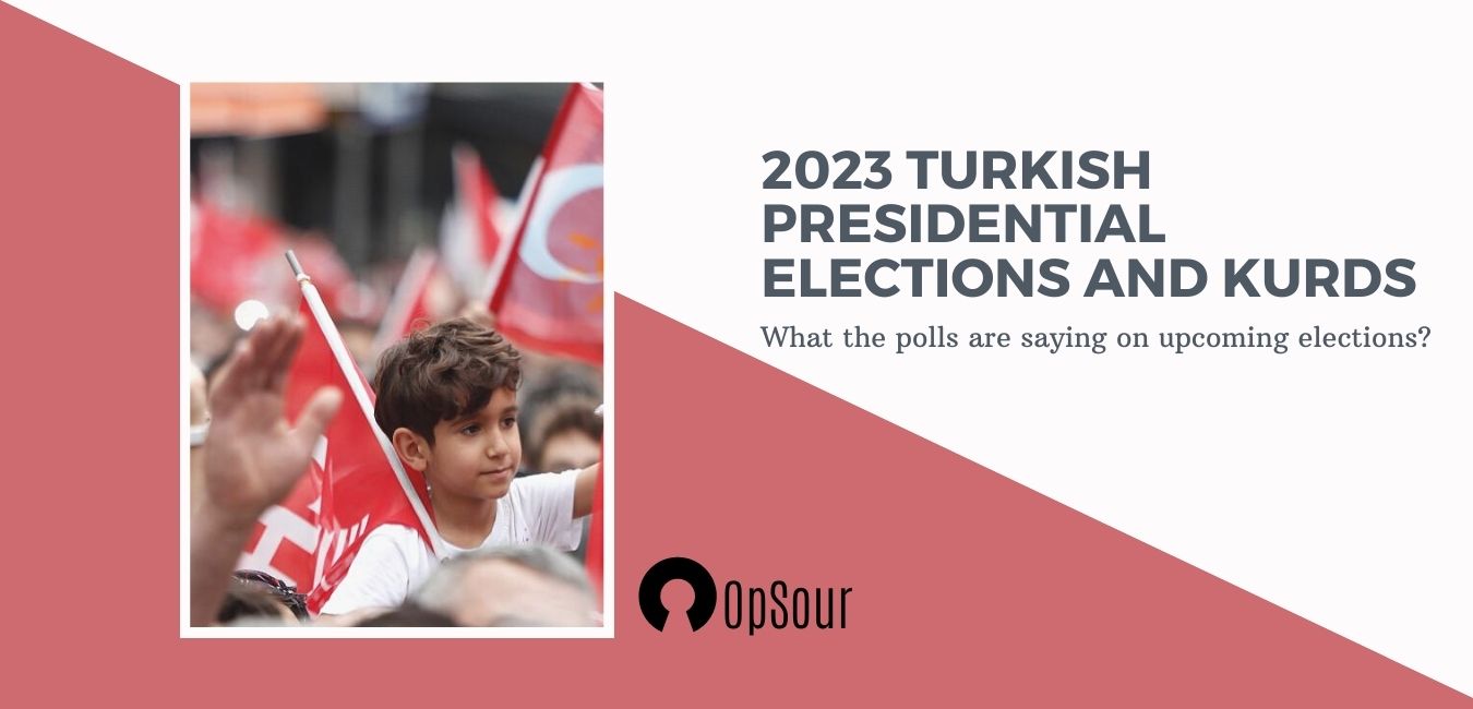 2023 Turkish Presidential Elections and Kurds