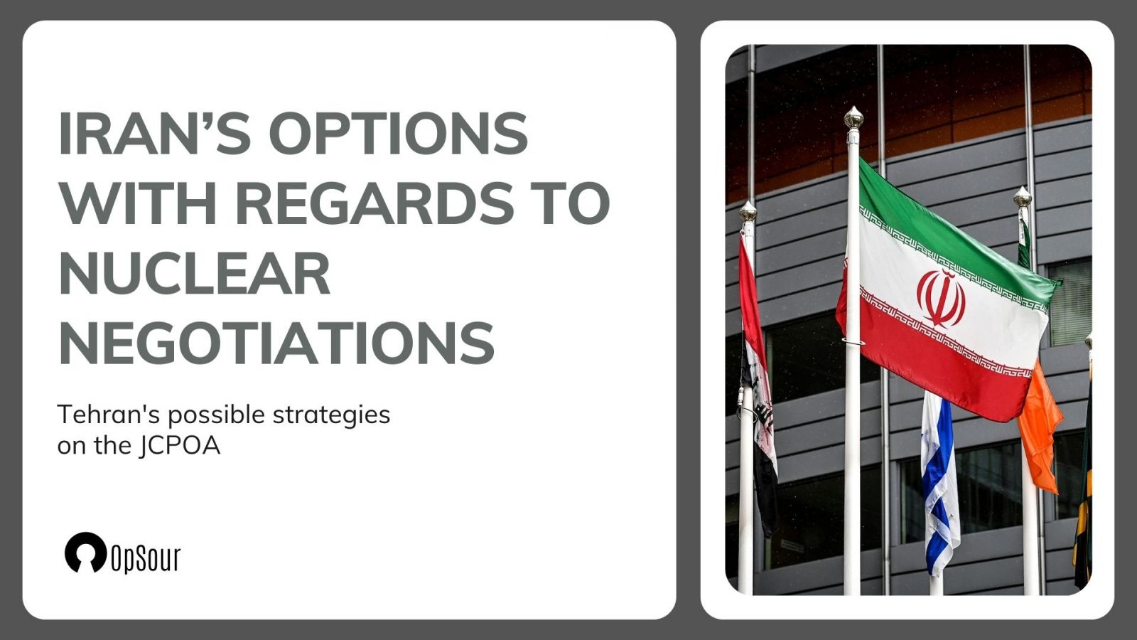 Iran’s Options with regards to Nuclear Negotiations