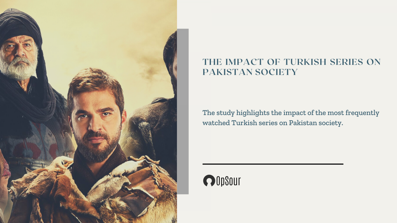 The Impact of Turkish Series on Pakistan Society